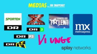 … ON SNAPCHATMEDIAS
 