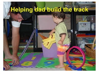 Helping dad build the track 