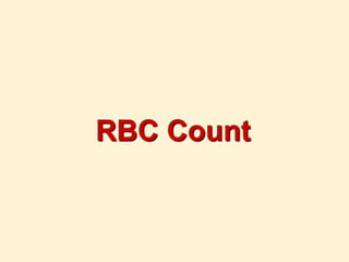 1 RBC Count  