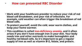 Excessive Rbc Breakdown RBC Disorder.pptx red blood cell disorder | PPTX