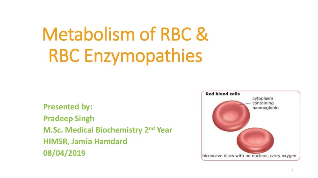 Metabolism of RBC and RBC Enzymopathies