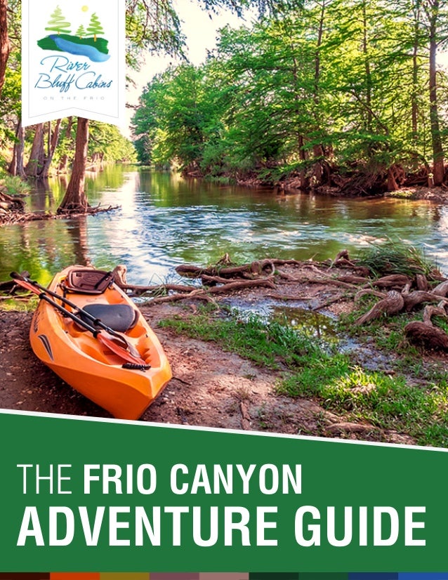 Frio Canyon Adventure Guide