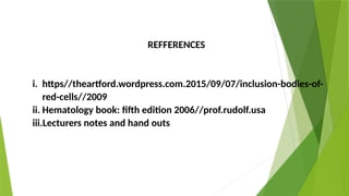 RBC inclusion bodihhhhhhhhhhhhhhhhhhes (1).pptx
