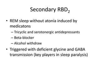 Rapid eye movement sleep behavior disorders | PPTX