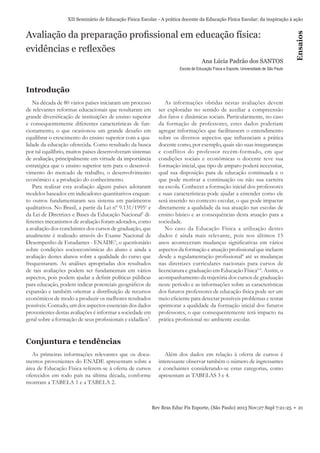 Avaliação da preparação proﬁssional em educação física:
evidências e reﬂexões
Ana Lúcia Padrão dos SANTOS

Ensaios

XII Se...
