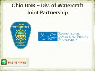 Ohio DNR – Div. of Watercraft Joint Partnership 