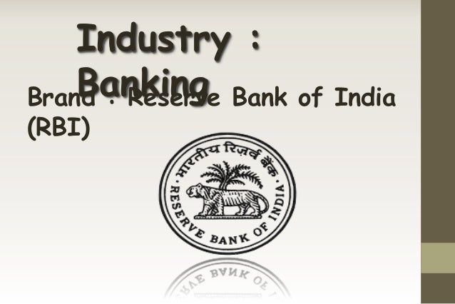 Reserve Bank Of India Ppt