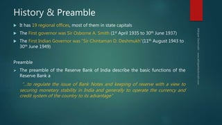 History & Preamble
 It has 19 regional offices, most of them in state capitals
 The First governor was Sir Osborne A. Sm...
