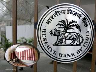 6Monetary Policy
 