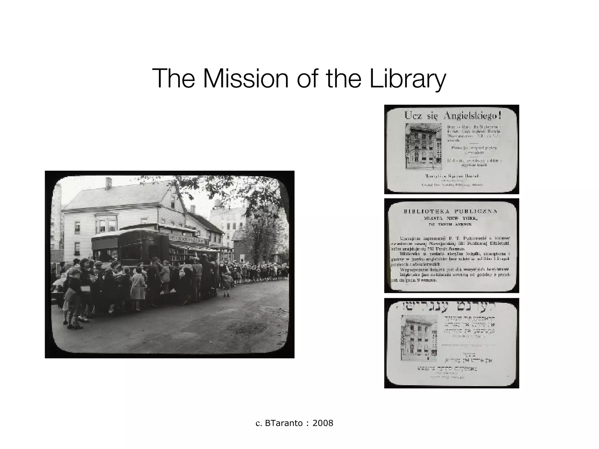 The Mission of the Library 