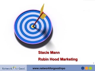 Stacie Mann Robin Hood Marketing 