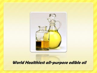 World Healthiest all-purpose edible oil