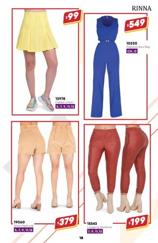 12978
Falda Limon
5, 7, 9, 11,13
$99
15543
Legging Shedron
7, 9, 11,13
$199
19060
Short Natural
5, 7, 9, 11,13
$379
10220
Palazzo Azul Rey
CH, G
$549
18
 