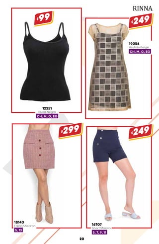 18140
Falda Shedron
5, 13
$299
19056
Vestido Beige
CH, M, G, EG
$249
16707
Short Marino
5, 7, 9, 11
$249
12251
Blusa Negro
CH, M, G, EG
$99
20
 