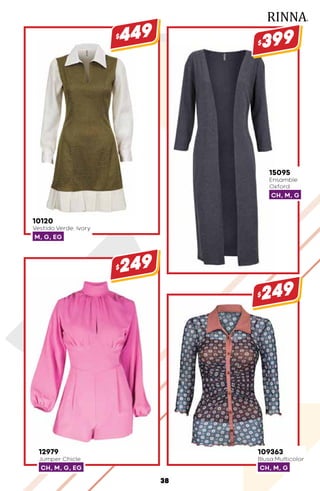 10120
Vestido Verde, Ivory
M, G, EG
$449
12979
Jumper Chicle
CH, M, G, EG
$249
109363
Blusa Multicolor
CH, M, G
$249
15095
Ensamble
Oxford
CH, M, G
$399
38
 