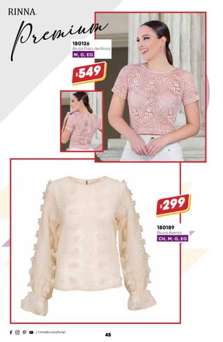 180189
Blusa Avena
CH, M, G, EG
$299
180126
Blusa Palo de Rosa
M, G, EG
$549
45
Premium
 