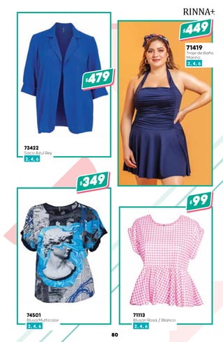 71419
Traje de Baño
Marino
2, 4, 6
$449
74501
Blusa Multicolor
2, 4, 6
$349
71113
Blusón Rosa / Blanco
2, 4, 6
$99
73422
Saco Azul Rey
2, 4, 6
$479
80
 