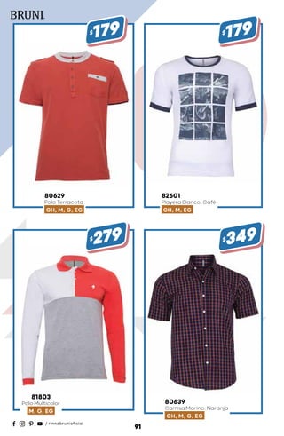 81803
Polo Multicolor
M, G, EG
$279
80629
Polo Terracota
CH, M, G, EG
$179
82601
Playera Blanco, Café
CH, M, EG
$179
80639
Camisa Marino, Naranja
CH, M, G, EG
$349
91
 