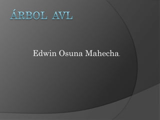Edwin Osuna Mahecha.
 