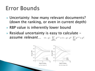 IR Evaluation using Rank-Biased Precision