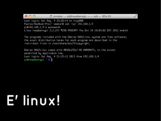 E' linux!
 