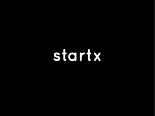 startx
 