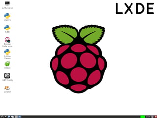 LXDE
 