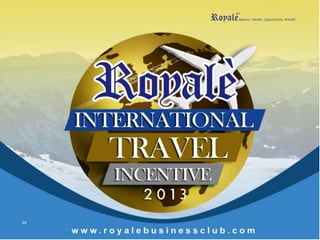 Note: Please refer to memo for full mechanics of the incentive.
Subject to Royale’s terms & conditions.
.
www.royalebusinessclub.com
Incentive Period: January 1 to December 31
Level 1
a. Must have maintained at least 18,000 personal MPV.
b. Must have developed new lines of:
• Diamond Independent Distributor
• Ruby Independent Distributor
• Sapphire Independent Distributor
• Emerald Independent Distributor
c. All developed new lines that will be used to qualify for PSP
must not be an upline or a downline to one another whether
based on SPONSORSHIP or POSITIONING placement.
d. All developed new lines can only be used by only one and the
nearest qualifying upline for his/her requirement for the PSP.
51
 