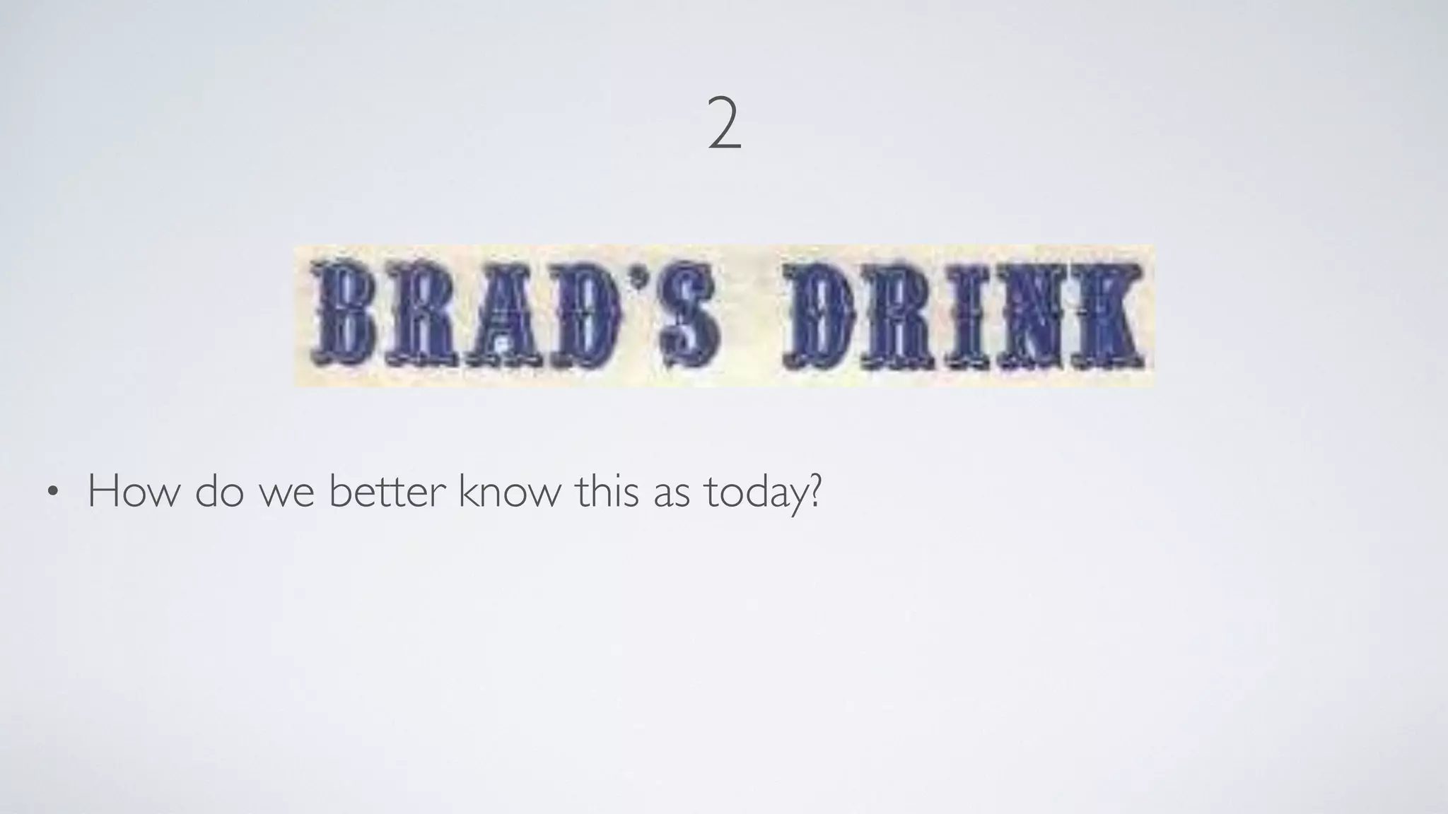 2
• How do we better know this as today?
 