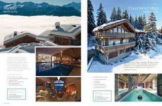 PRIVATE VIEW
INTERNATIONAL
Blending modern design and materials with a classic
mountain location, this newly built, contemporary
property is a rare example of alpine luxury in a
chalet of approximately 250 sq m (2,691 sq ft).
GUIDE PRICE €8,800,000
Courchevel 1850
FRENCH ALPS
Verbier
SWISS ALPS
A showpiece pair of exemplary
chalets set in a commanding
position on the heights of the
Sonalon, overlooking the popular
resort of Verbier. The interiors
have been designed by a leading,
London-based interior designer
and the chalets cover approximately
2,000 sq m (21,528 sq ft).
ACCOMMODATION INCLUDES:
ww Pair of modern luxury chalets
ww 2 indoor swimming pools and spa areas
ww 11 bedroom suites
ww Additional staff accommodation
ww Ample garage parking
ww South facing mountain views
INTERNATIONAL
95
ww Courchevel 1850 location
ww 5 bedrooms
ww 5 bathrooms
ww Indoor swimming pool
ww TV room, hamman and bar
ww Secure garage parking
ACCOMMODATION INCLUDES:
HENRY FAUN
INTERNATIONAL RESIDENTIAL
+971 4 426 7613
henry.faun@knightfrank.com
BRN: 29098, ORN: 11964
HENRY FAUN
INTERNATIONAL RESIDENTIAL
+971 4 426 7613
henry.faun@knightfrank.com
BRN: 29098, ORN: 11964
 