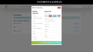 PAYMENT GATEWAY
 