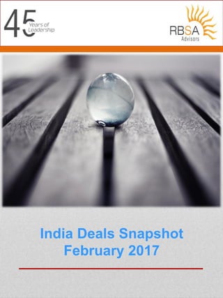 India Deals Snapshot
February 2017
 