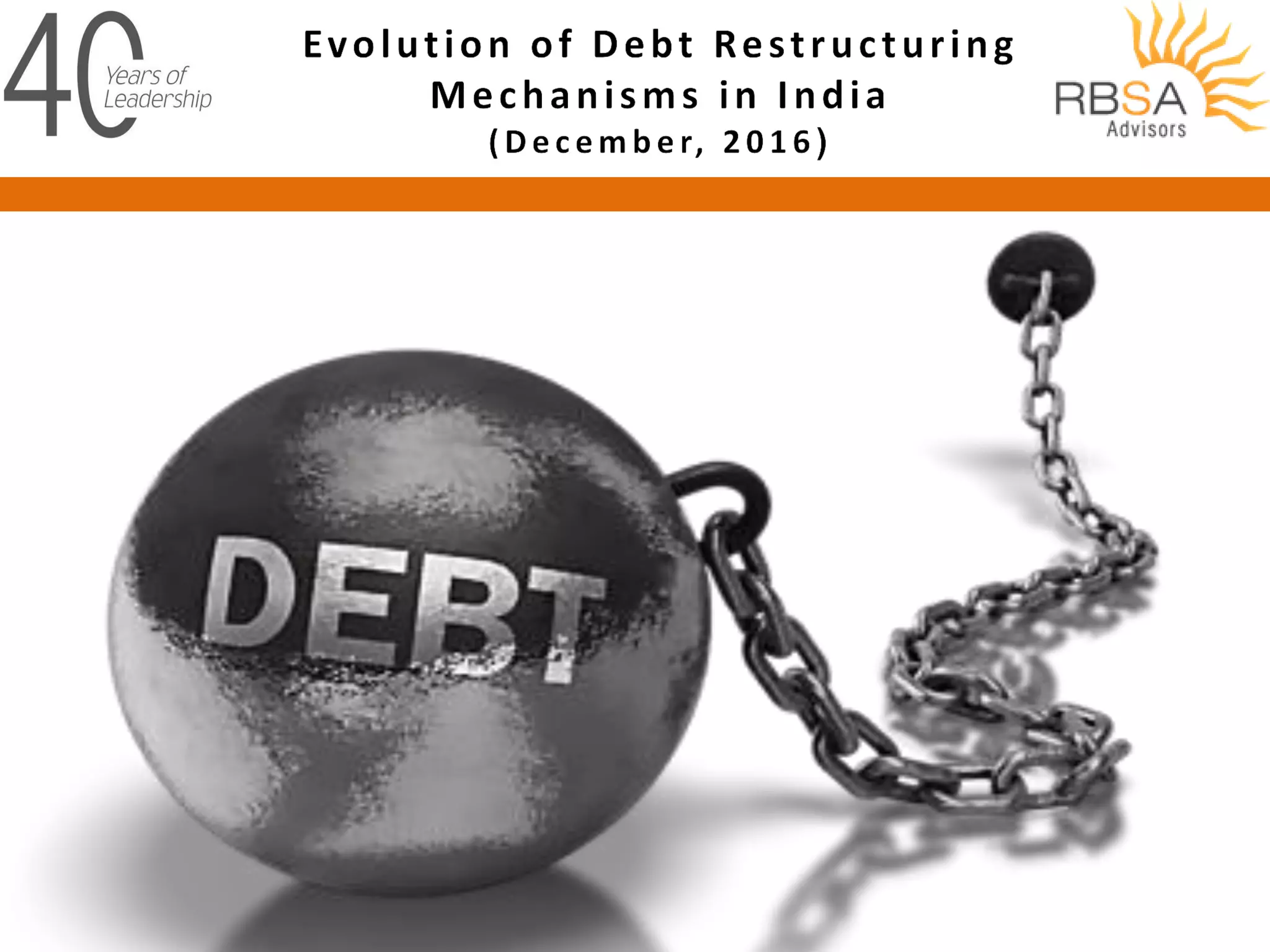 :: Evolution of debt restructuring mechanisms in India :: | PDF