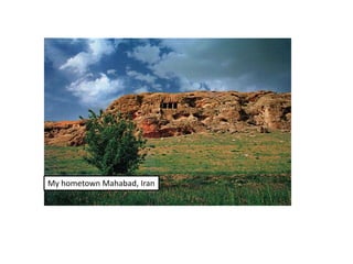 My hometown Mahabad, Iran