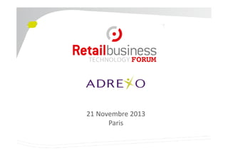 Présentation ADREXO au Retail Business Technology Forum 2013