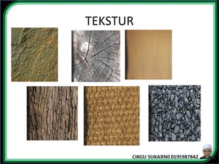 TEKSTUR
 
