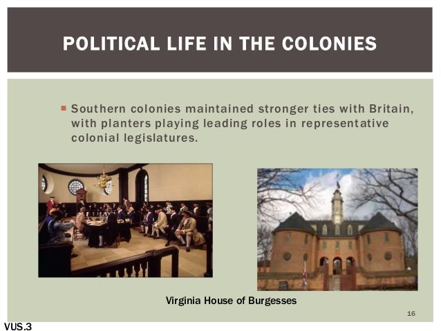 the colonial life in the southern colonies American colonial life in the late 1700s: for profiles of colonial life in different regions, middle colonies, and southern colonies. the colonial life in the southern colonies American colonial life in the late 1700s: for profiles of colonial life in different regions, middle colonies, and southern colonies.
