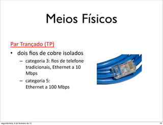 &()"2)(,=(3+"i2&j"
I45;"8)+8(C("',5)'"8()'*"3'"                 •  3+4*"U+*"3'".+I)'"4*+0(3+*"
 )(,*?4**+)N)'.'85+)"
',0(.'"L*4.+;"+"G:'"U.("',5)'"         Meios Físicos
                                             –  .(5'C+)4("Q;"U+*"3'"5'0'A+,'"
                                                5)(34.4+,(4*K"b5D'),'5"("%$"
                                                nI8*"
 )(,*?4**+)"'")'.'85+)"
                                             –  .(5'C+)4("Y;""
?'4+"C:4(3+;""
                                                b5D'),'5"("%$$"nI8*"
       &()"2)(,=(3+"i2&j"
 –  *4,(4*"*'"8)+8(C(?"'?"?'4+"
    *P043+;".+I)'K"UI)(K".+(F4(0"
       •  3+4*"U+*"3'".+I)'"4*+0(3+*"
?'4+",>+"C:4(3+;""
            –  .(5'C+)4("Q;"U+*"3'"5'0'A+,'"
 –  *4,(4*"*'"8)+8(C(?"046)'?',5'K"
                5)(34.4+,(4*K"b5D'),'5"("%$"
    81"'1K")34+"
                nI8*"
             –  .(5'C+)4("Y;""
                b5D'),'5"("%$$"nI8*"

                                             !"#$%$"&'()*+,"&)',-.'"/(001"2+3+*"+*"34)'45+*")'*')6(3+*1"




 segunda-feira, 6 de fevereiro de 12                                                                       16
 