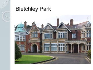 Bletchley Park
 