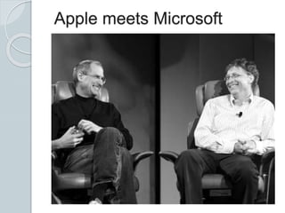 Apple meets Microsoft
 