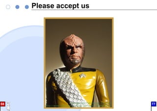 Please accept us
04 77
 