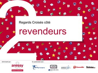 2        Regards Croisés côté


         revendeurs


[ Masque Aressy New ]           27/07/09
 
