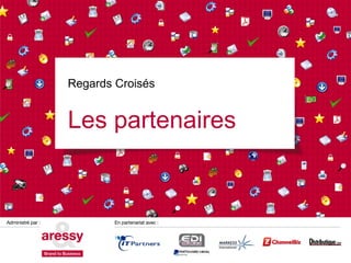 Regards Croisés


Les partenaires
 