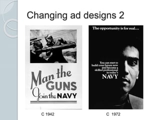 Changing ad designs 2
C 1942 C 1972
 
