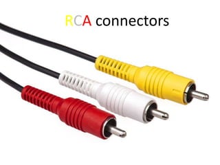 RCA connectors

 