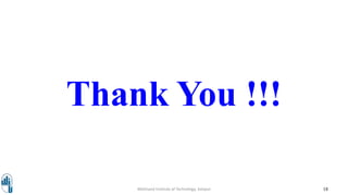 Thank You !!!
18Walchand Institute of Technology, Solapur
 