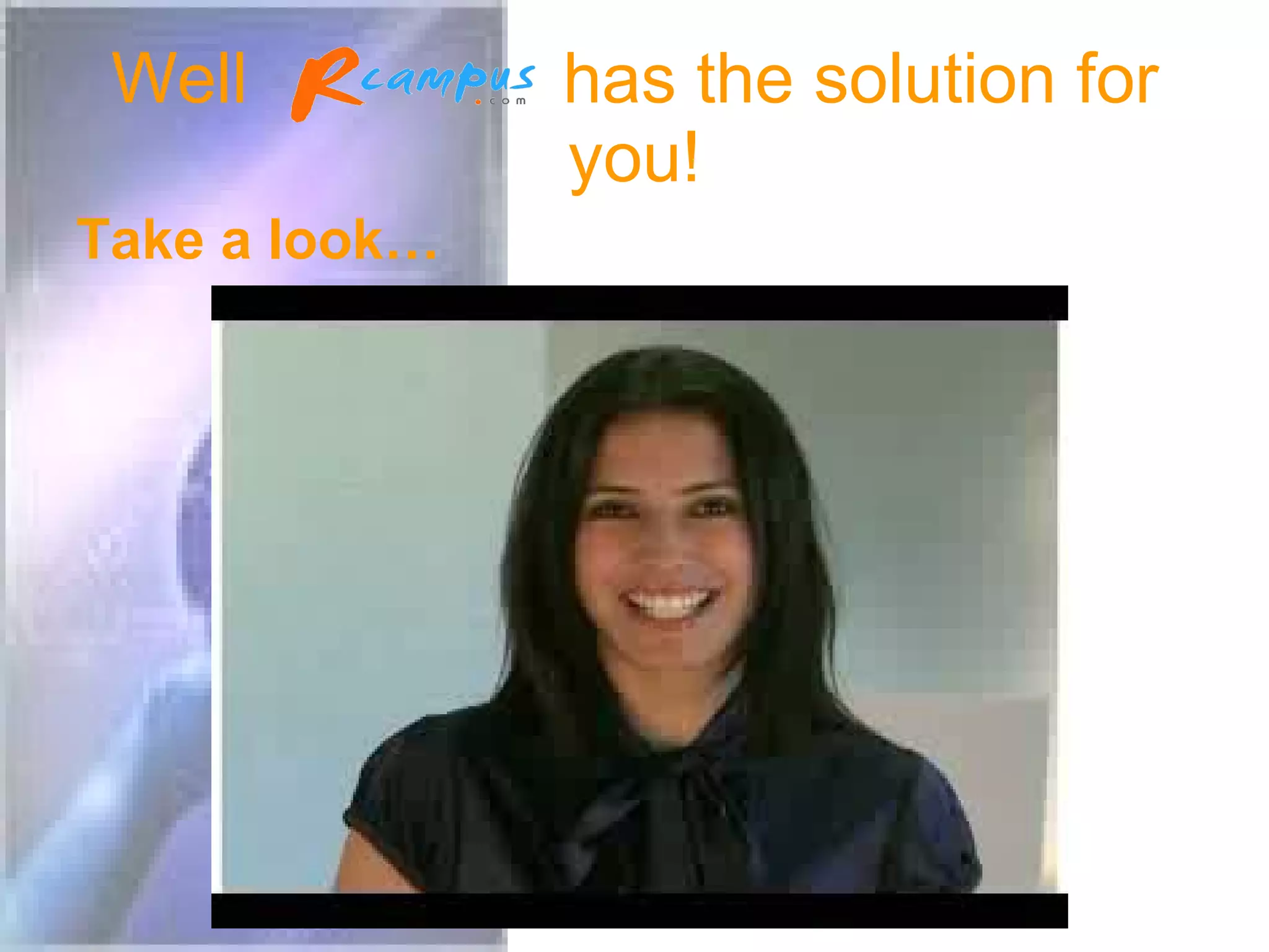 Well has the solution for you! Take a look…