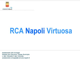 RCA  Napoli  Virtuosa 