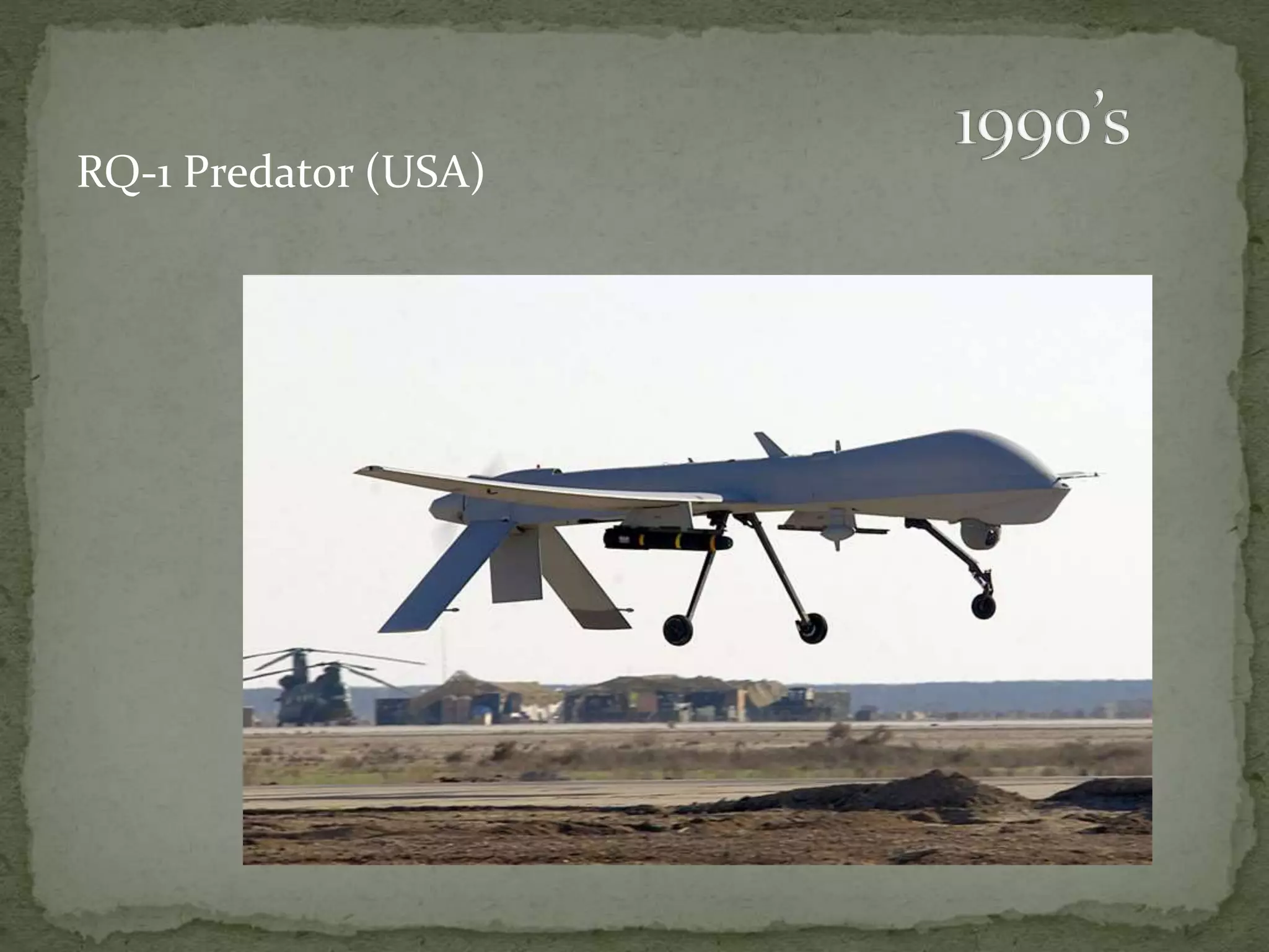 RQ-1 Predator (USA) 
 