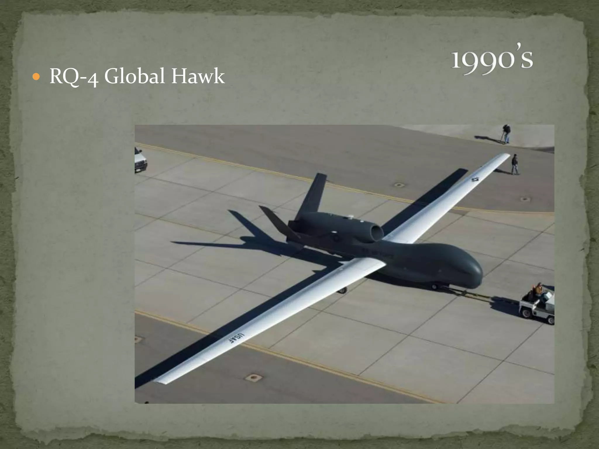  RQ-4 Global Hawk 
 